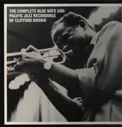 LP-Box - Clifford Brown - The Complete Blue Note And Pacific Jazz Recordings Of Clifford Brown - Hardcover Box + Booklet