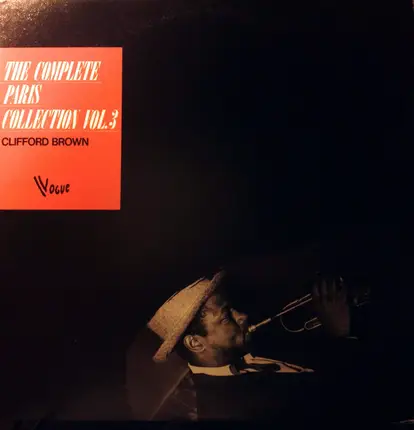 Clifford Brown - The Complete Paris Collection Vol. 3