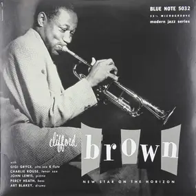 Clifford Brown - New Star on the Horizon