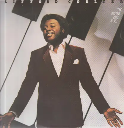 Clifford Coulter - The Better Part of Me