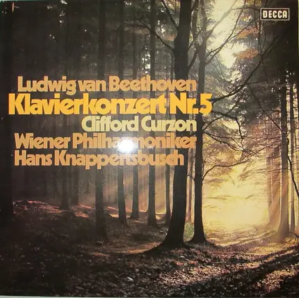 Clifford Curzon , Ludwig van Beethoven , Wiener Philharmoniker ∙ Hans Knappertsbusch - Klavierkonzert Nr 5
