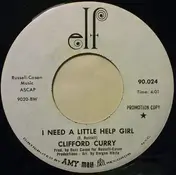 Clifford Curry - I Need A Little Help Girl / Soul Festival