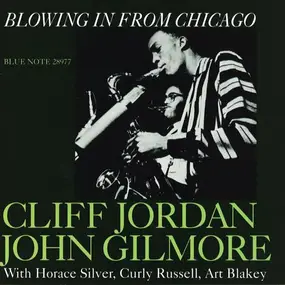 Clifford Jordan - Blowing in from Chicago