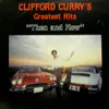 LP - Clifford Curry - Then And Now / Greatest Hits