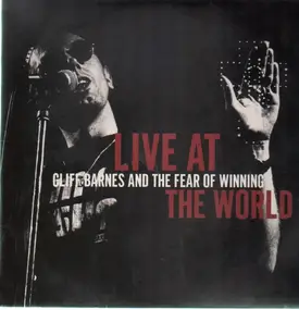 Cliff Barnes and the fear of winning - Live At The World