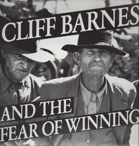 Cliff Barnes and the fear of winning - The record that took 300 million years to make