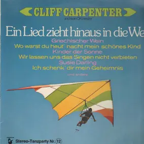 Cliff Carpenter - Ein Lied zieht hinaus in die Welt