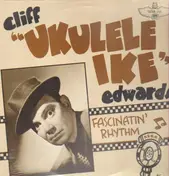 Cliff Edwards (Ukulele Ike) - Fascinatin' Rhythm