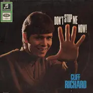 Cliff Richard - Don't Stop Me Now!