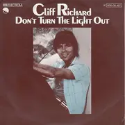 7inch Vinyl Single - cliff richard - Don't Turn The Light Out