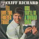 7inch Vinyl Single - Cliff Richard - I'll Love You Forever Today