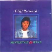 7inch Vinyl Single - Cliff Richard - Mistletoe & Wine - Injection Mould Label