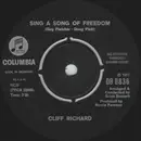 7inch Vinyl Single - Cliff Richard - Sing A Song Of Freedom