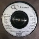 7inch Vinyl Single - Cliff Richard - We Should Be Together