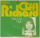 7inch Vinyl Single - Cliff Richard - Take Me High
