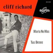 7inch Vinyl Single - Cliff Richard - Tus Besos / Maria No Mas