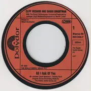 7inch Vinyl Single - Cliff Richard , Sarah Brightman , Andrew Lloyd Webber - All I Ask Of You