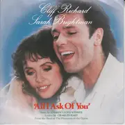 7inch Vinyl Single - Cliff Richard , Sarah Brightman , Andrew Lloyd Webber - All I Ask Of You