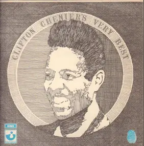 Clifton Chenier - Clifton Chenier's Very Best