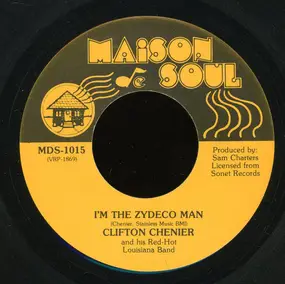 Clifton Chenier - I'm The Zydeco Man / Zydeco Disco