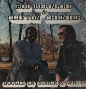 Clifton Chenier and Rod Bernard - Boogie in Black & White