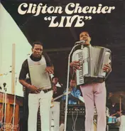 Clifton Chenier - Live