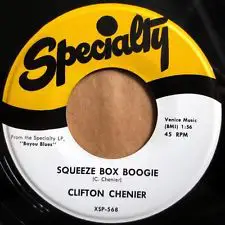 Clifton Chenier - Squeeze Box Boogie / The Cat's Dreamin'