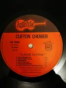LP - Clifton Chenier - Classic Clifton
