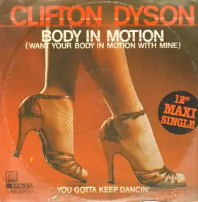Clifton Dyson - Body In Motion (Want Your Body In Motion With Mine)