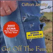Clifton Jansky - Get Off The Fence