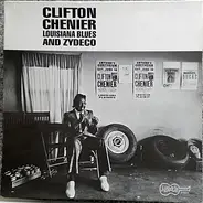 Clifton Chenier - Louisiana Blues And Zydeco