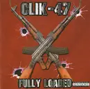 CD - Clik-47 - Fully Loaded