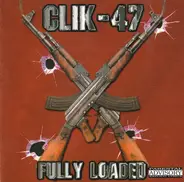 Clik-47 - Fully Loaded