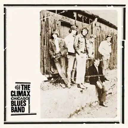 Climax Chicago Blues Band - Climax Chicago.. -Digi-