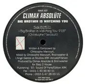 Climax Absolüte - Big Brother Is Watching You / Halogen