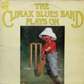 Climax Blues Band - Plays On