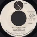7inch Vinyl Single - Climax Blues Band - Reap What I've Sowed