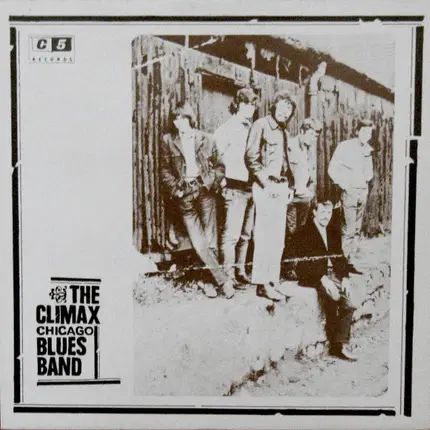 Climax Blues Band - The Climax Chicago Blues Band