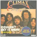 7inch Vinyl Single - Climax Blues Band - Couldn't Get It Right