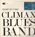 LP - Climax Blues Band - Couldn't Get It Right
