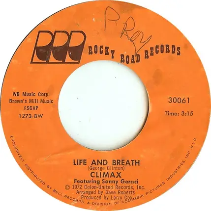 Climax - Life And Breath / If It Feels Good - Do It