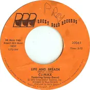 Climax - Life And Breath / If It Feels Good - Do It