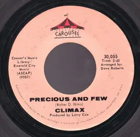 Climax - Precious And Few