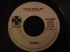 Climax - You've Gotta Try