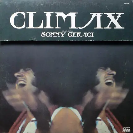 Climax, Sonny Geraci - Climax Featuring Sonny Geraci