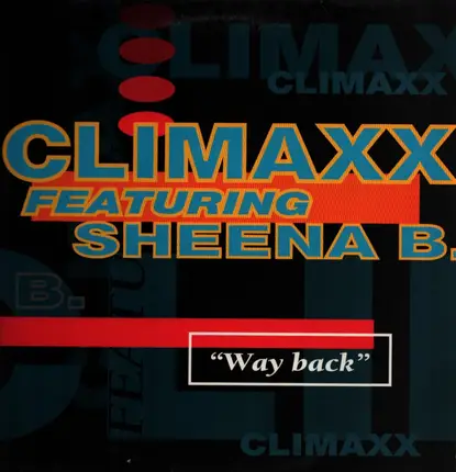 Climaxx Featuring Sheena B. - Way Back