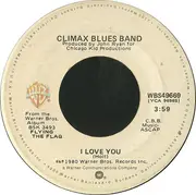 7inch Vinyl Single - Climax Blues Band - I Love You
