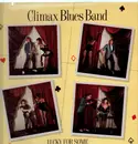 LP - Climax Blues Band - Lucky For Some
