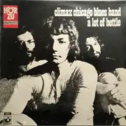 LP - Climax Chicago Blues Band - A Lot Of Bottle - original 1st german
