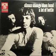 Climax Chicago Blues Band - A Lot Of Bottle